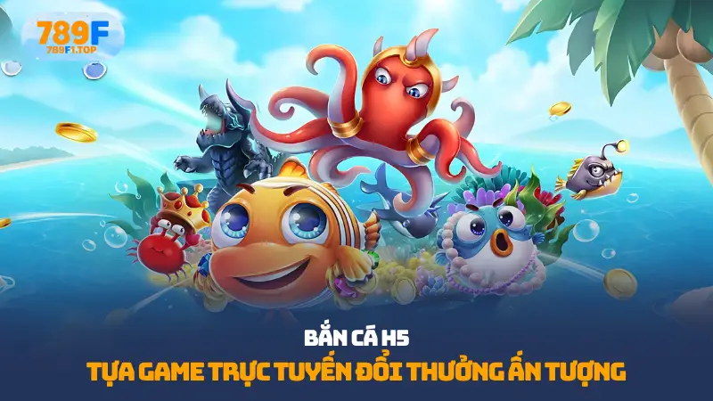 Bắn cá h5