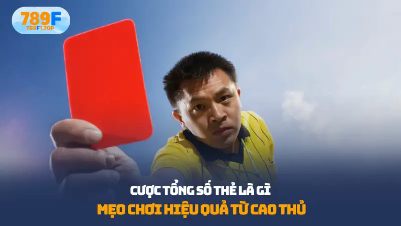 Cược tổng số thẻ