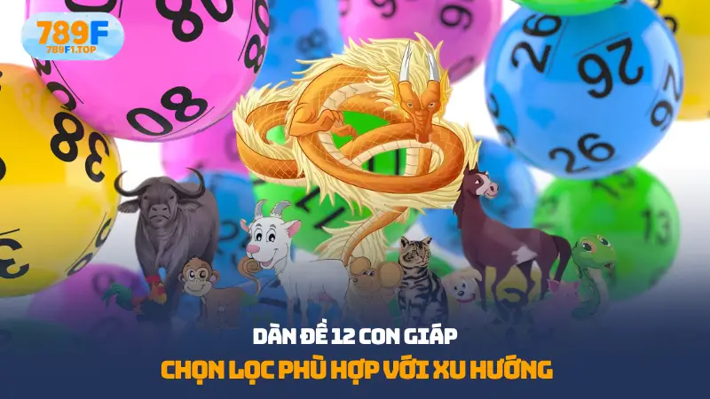 Dàn đề 12 con giáp