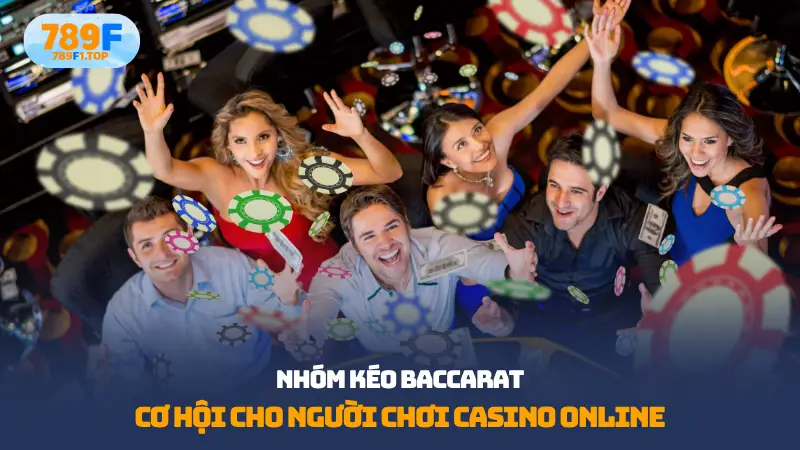 Nhóm kéo baccarat