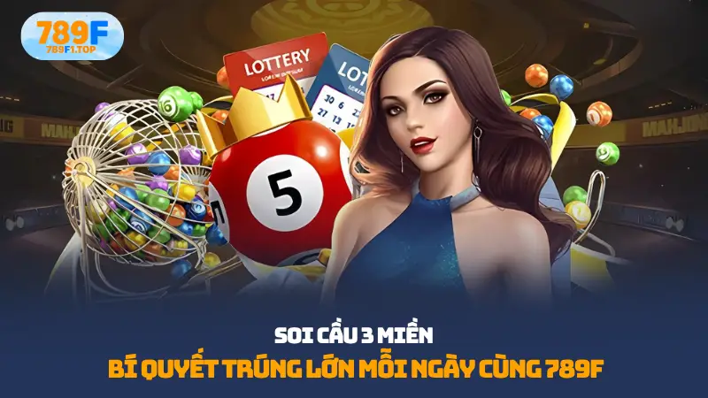 Soi cầu 3 miền