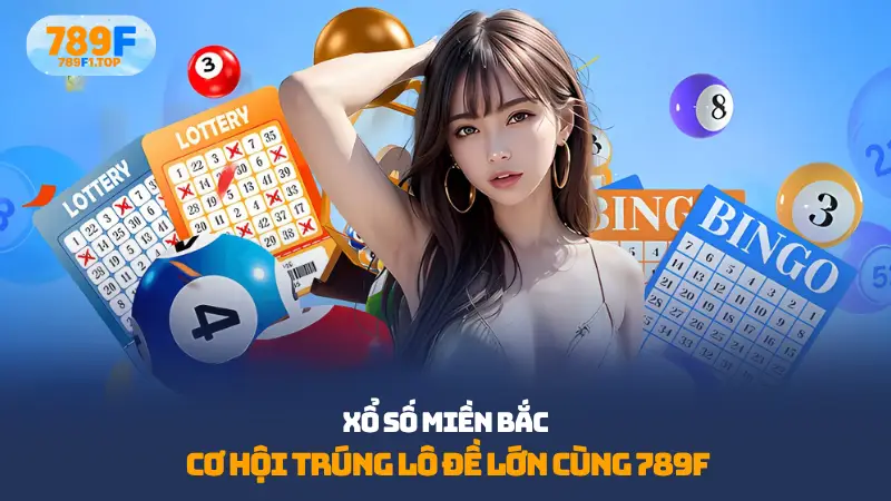 Xổ số miền bắc