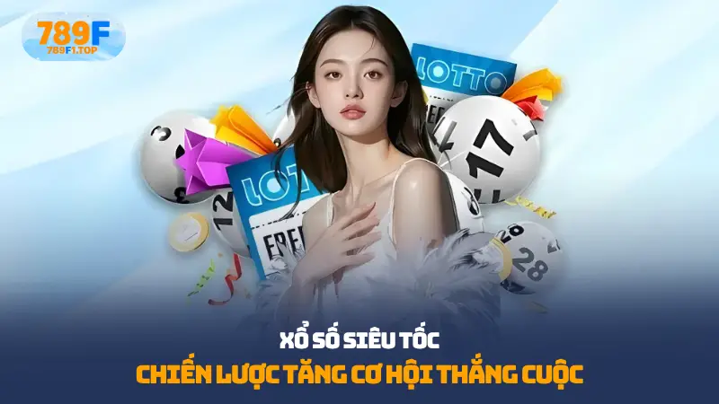 Xổ số siêu tốc